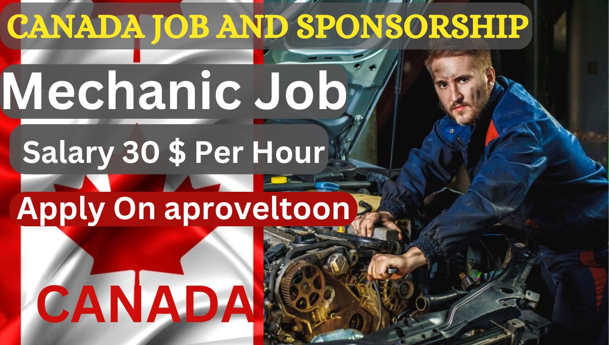 Mechanic Job In Canada With Visa Sponsorship 2024