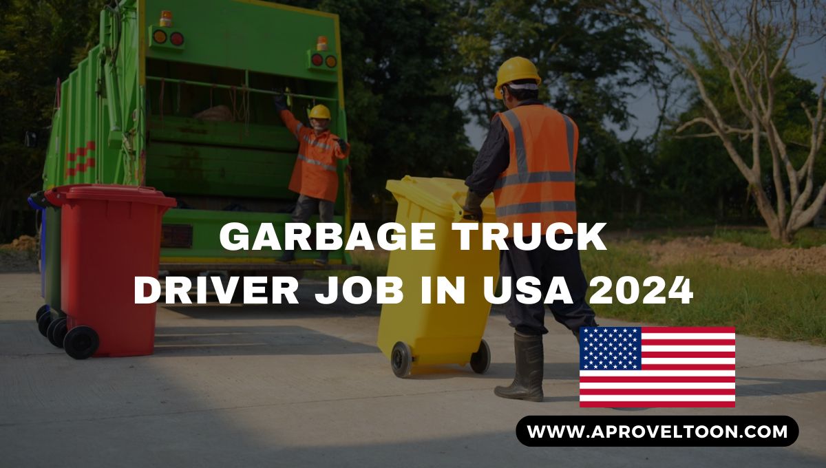 Drive Your Career Forward Garbage Truck Driver Needed 2024